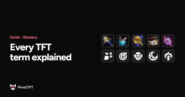 Cover: TFT Glossary: Every Teamfight Tactics Term Explained